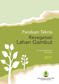 Image of Panduan Teknis Revegetasi Lahan Gambut